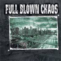 Full Blown Chaos : Full Blown Chaos